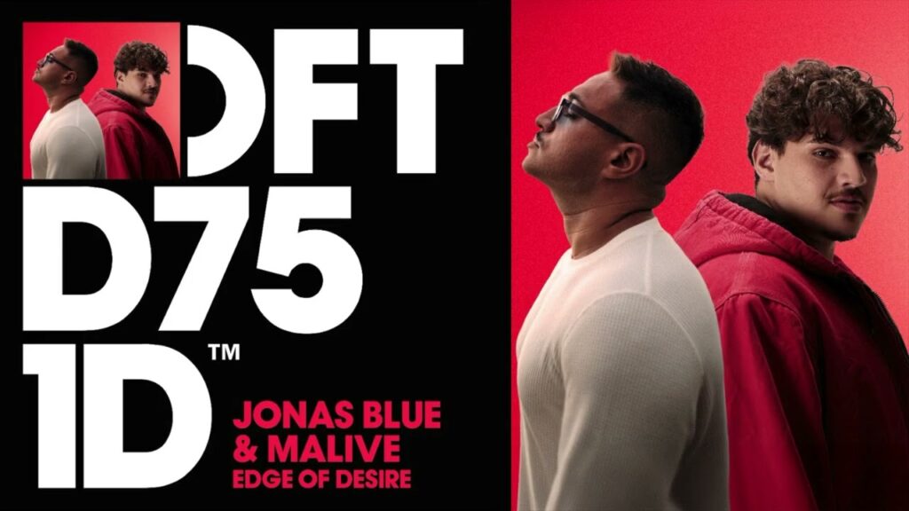 Jonas Blue, Malive - Edge Of Desire